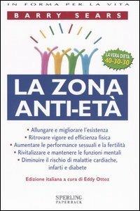 La Zona anti-età - Barry Sears - copertina