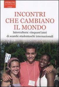Incontri che cambiano il mondo - copertina