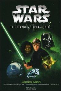 Il ritorno dello Jedi. Episodio VI. Star Wars - James Kahn - copertina