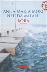 Bora. Istria, il vento dell'esilio