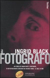Il fotografo - Ingrid Black - copertina