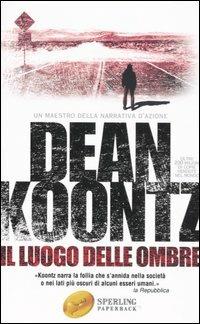 Il luogo delle ombre - Dean R. Koontz - copertina