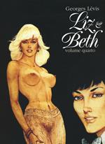 Liz & Beth. Vol. 4