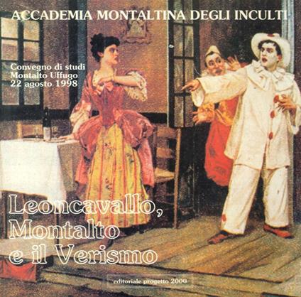 Leoncavallo, Montalto e il verismo. Atti del Convegno di studi (Montalto Uffugo, 22 agosto 1998) - copertina