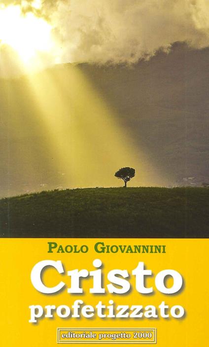 Cristo profetizzato - Paolo Giovannini - copertina