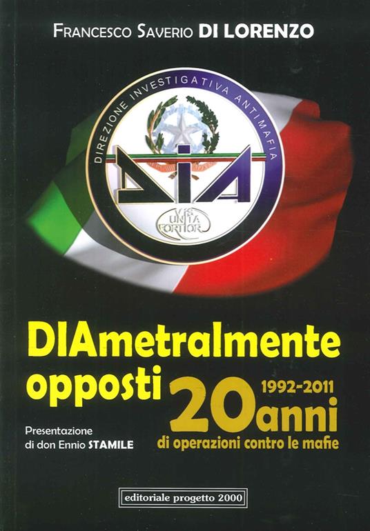 Diametralmente opposti. Venti di operazioni contro le mafie (1992-2011) - copertina