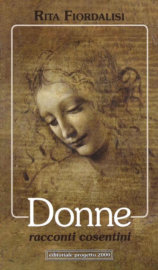 Donne, racconti cosentini - Rita Fiordalisi - copertina
