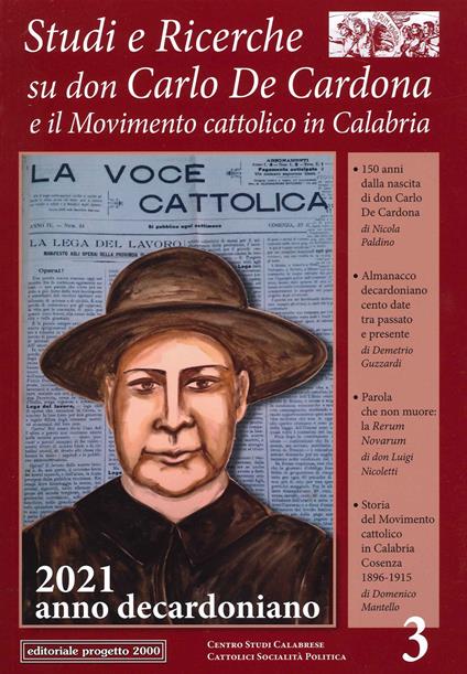 Studi e ricerche su don Carlo De Cardona e il Movimento Cattolico in Calabria. 2021 anno decardoniano. Vol. 3 - copertina