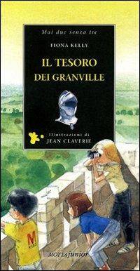 Il tesoro dei Granville - Fiona Kelly - 3