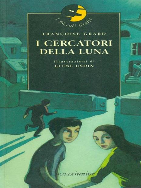 I cercatori della luna - Françoise Grard - 4