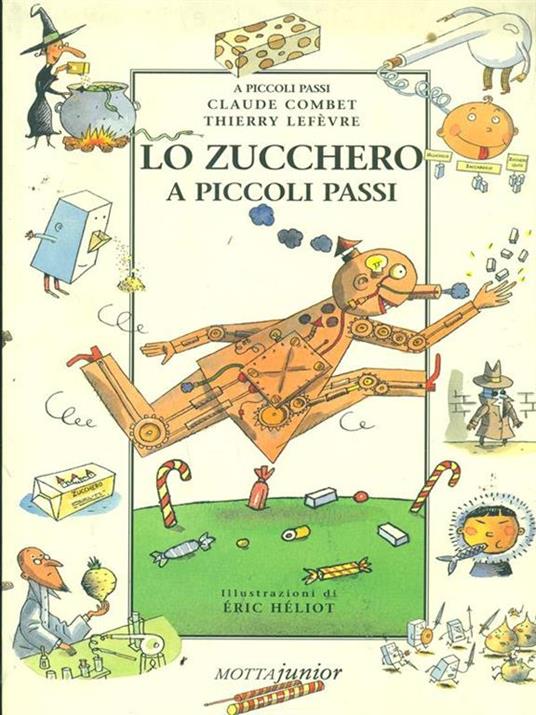 Lo zucchero a piccoli passi - Claude Combet,Thierry Lefèvre - 4