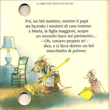 Il libro che aveva due buchi - J. Olivier Héron,Domitille Héron - 2