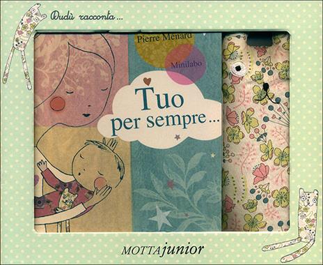 Tuo per sempre. Ediz. illustrata. Con gadget - Pierre Ménard - 3