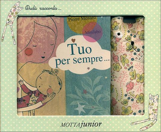 Tuo per sempre. Ediz. illustrata. Con gadget - Pierre Ménard - 3