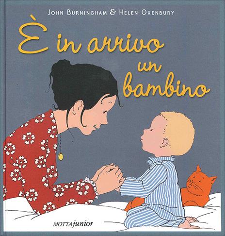 È in arrivo un bambino. Ediz. illustrata - John Burningham - copertina