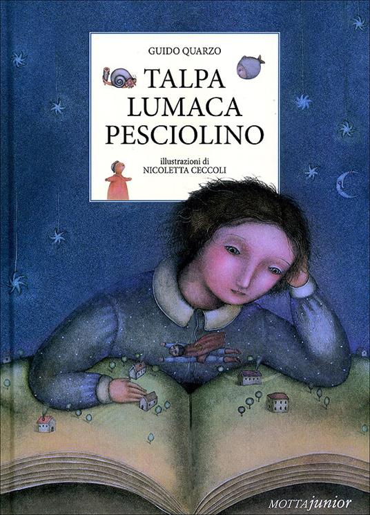 Talpa lumaca pesciolino. Ediz. illustrata - Guido Quarzo - copertina