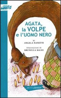 Agata, la volpe e l'uomo nero - Angela Nanetti - copertina