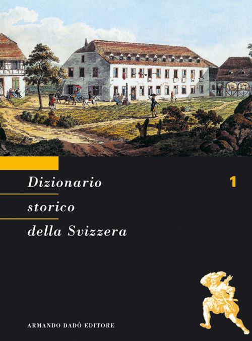 Dizionario storico della Svizzera. Vol. 2: BAS-CAL - copertina