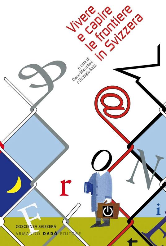 Vivere e capire le frontiere in Svizzera - copertina