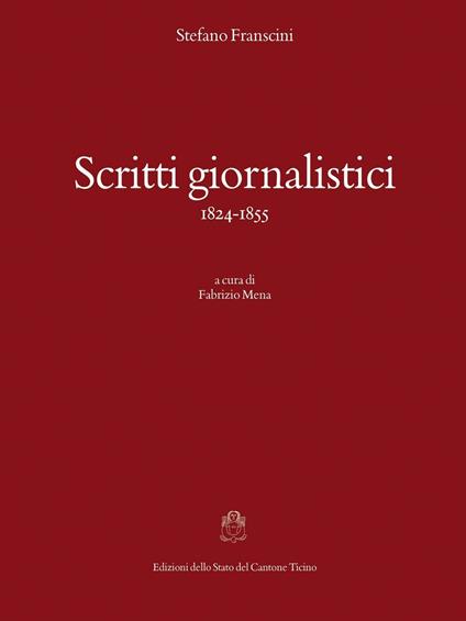 Scritti giornalistici (1824-1855) - Stefano Franscini - copertina