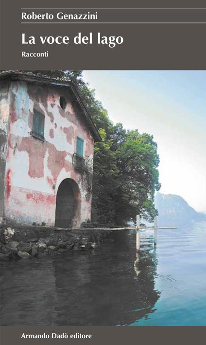 La voce del lago - Roberto Genazzini - copertina