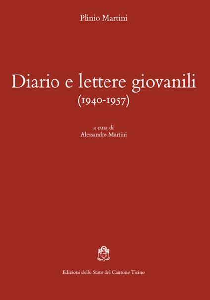 Diario e lettere giovanili (1940-1957) - Plinio Martini - copertina