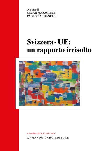 Svizzera-UE: un rapporto irrisolto - copertina
