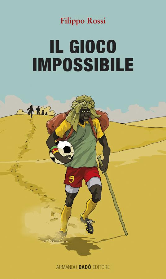 Il gioco impossibile - Filippo Rossi - copertina
