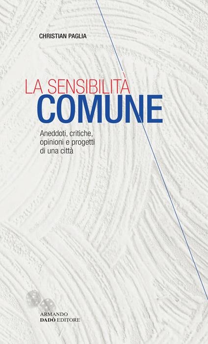 La sensibilità comune - Christian Paglia - copertina