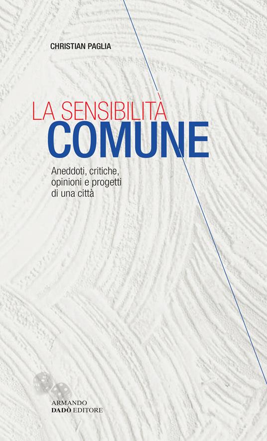 La sensibilità comune - Christian Paglia - copertina