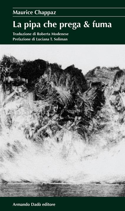La pipa che prega & fuma - Maurice Chappaz - copertina