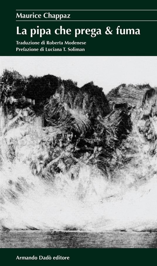 La pipa che prega & fuma - Maurice Chappaz - copertina