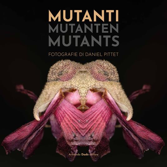 Mutanti mutanten mutants - Daniel Pittet - copertina
