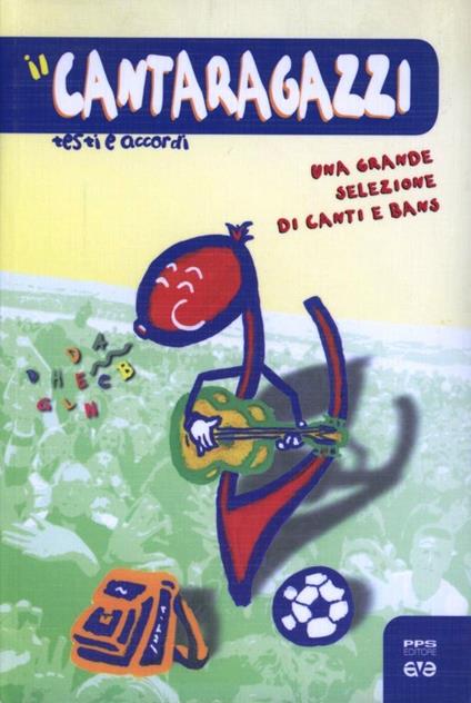 Il cantaragazzi. Testi e accordi - copertina