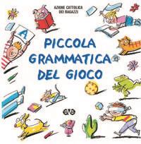 Piccola grammatica del gioco - copertina