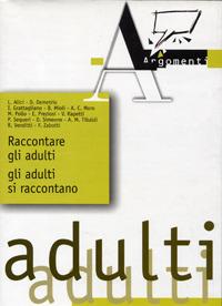 Raccontare gli adulti, gli adulti si raccontano - copertina