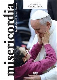 Misericordia - Francesco (Jorge Mario Bergoglio) - copertina