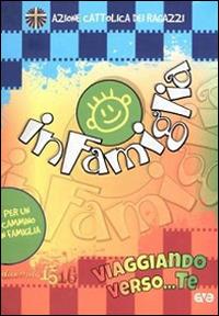 Viaggiando verso Te in Famiglia. Per un cammino in famiglia - copertina