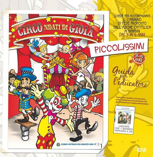 Circondati di gioia. Piccolissimi. Guida per l'educatore piccolissimi 3-5 anni - copertina