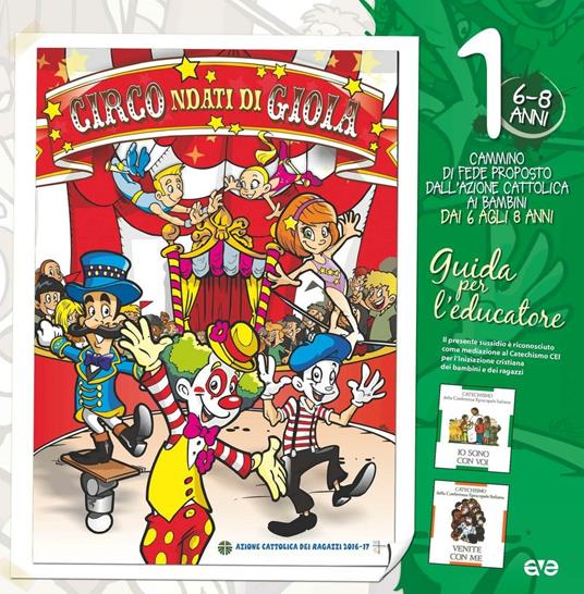 Circondati di gioia. Vol. 1: Il cammino di fede per i bambini 6/8 anni. Guida per l'educatore. - copertina