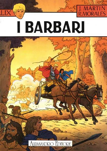 I barbari - Jacques Martin,Rafael Morales - copertina