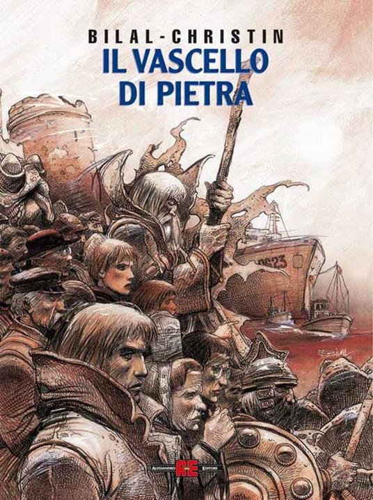 Il vascello di pietra - Enki Bilal,Pierre Christin - copertina