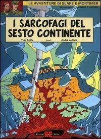 I sarcofagi del sesto continente. Vol. 2 - Yves Sente,André Juillard - copertina