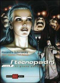 Il gioco perfetto - Alejandro Jodorowsky,Zoran Janjetov,Fred Beltran - copertina