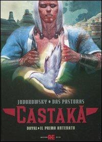 Dayal. Il primo antenato. Castaka. Vol. 1 - Alejandro Jodorowsky,Das Pastoras - copertina