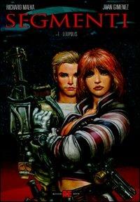 Segmenti. Vol. 1: Lexipolis - Richard Malka,Juan Giménez - copertina