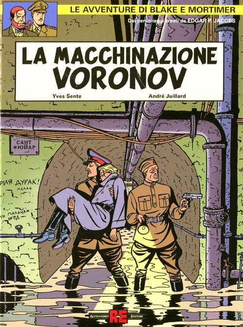 La macchinazione Voronov - Edgar P. Jacobs,Yves Sente,André Juillard - copertina