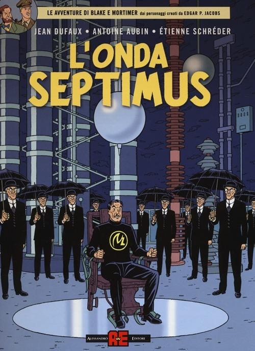 L' onda septimus - Jean Dufaux,Antoine Aubin,Etienne Schréder - copertina