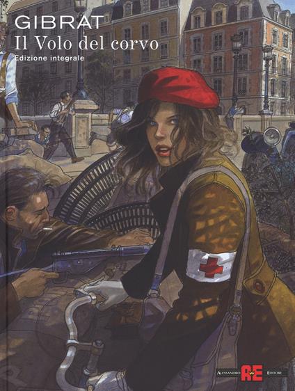 Il volo del corvo. Ediz. integrale - Jean-Pierre Gibrat - copertina