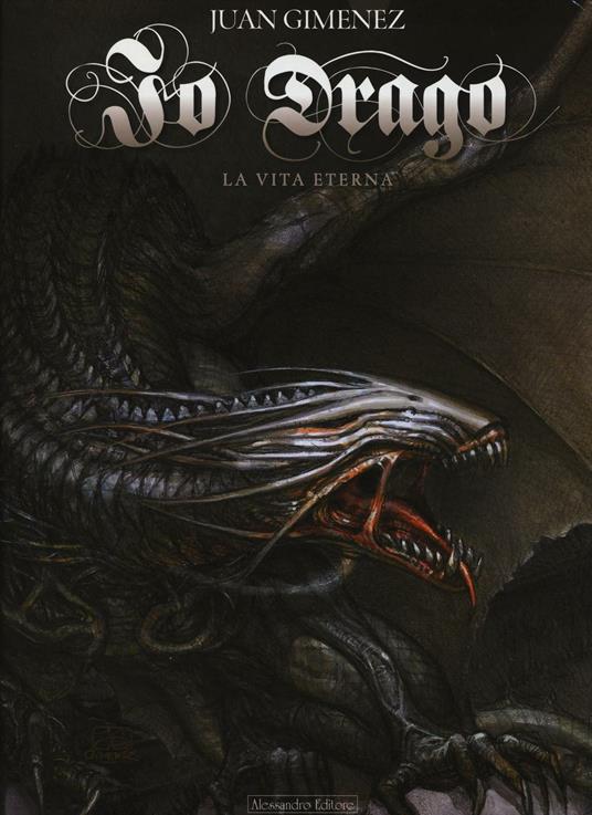 Io Drago. Vol. 3: vita eterna, La. - Juan Giménez - copertina